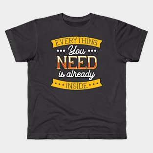 Unlock Your Potential: Everything You Need Is Already Inside You Kids T-Shirt